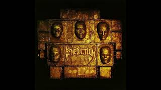 Benediction  the Dreams Your Dread