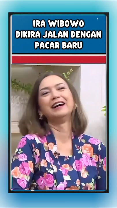 Ira wibowo dikira punya pacar baru #artist #anakartis #ibudananak