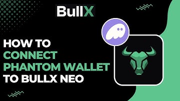 How To Connect Phantom Wallet To BullX NEO !