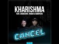 Kharishma feat Shebeshxt,Naqua & Buddysax