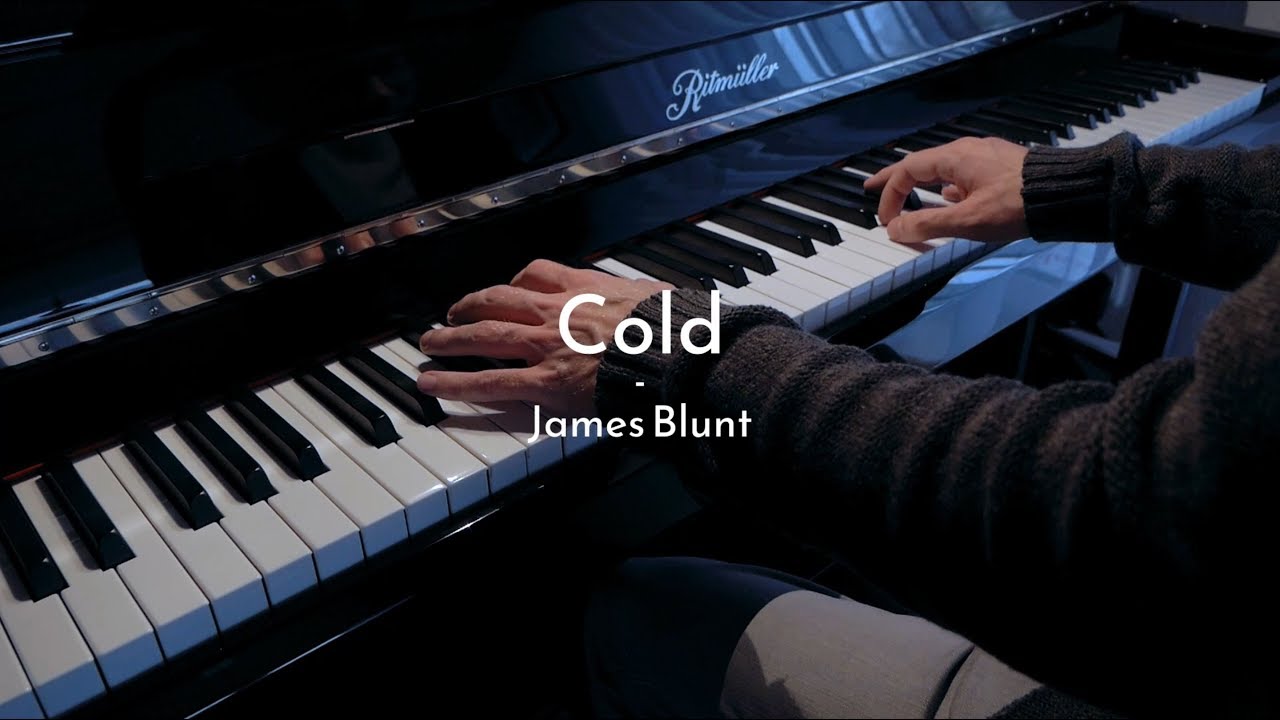 James cold. James Blunt - Cold.