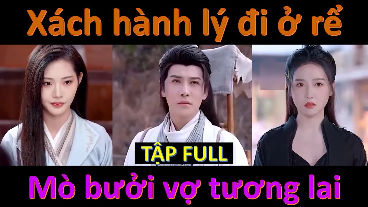 Thanh niên xách hành lý đi ở rể vừa đến đã mò mẫm cặp bưởi của vợ tương lai