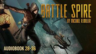 Fantasy VR Audiobook | Battle Spire | Chapters 28-36 Net Worth