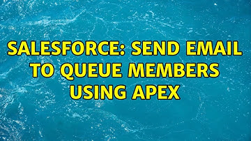 Salesforce: Send email to queue members using apex (2 Solutions!!)
