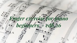 Finger exercise for piano beginners-edb.26