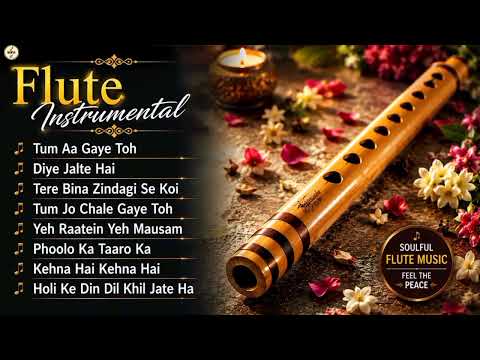 Best Romantic Flute Instrumental Collection ❤️ | Tum Aa Gaye Toh • Tere Bina Zindagi Se Koi 