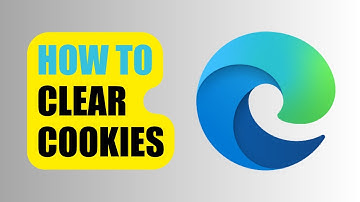 How to Clear Cookies | Microsoft Edge