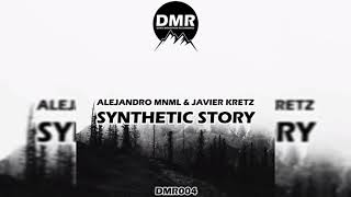 Alejandro Mnml & Javier Kretz - Synthetic Story (Original Mix)