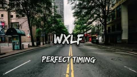 Wxlf - Perfect Timing [FREE DOWLAND MUSIC]