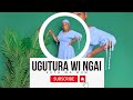 UGUTURA WI NGAI RUTH WA MUM SEND SKIZA 6981712  TO 811 (official 4k video)