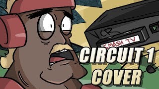 SMASH TV - Circuit One (Cover)