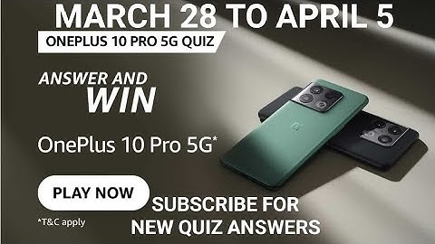 Amazon OnePlus 10 Pro 5G quiz, Amazon answer and Win, Quiz on March, win OnePlus 10 Pro 5G