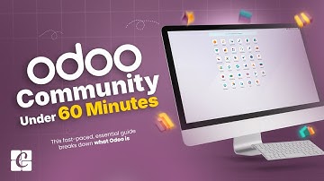 Odoo Community Explained Under 60 Minutes | Complete Guide | Cybrosys Technologies