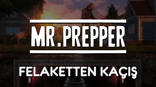 Felaketten Kaçiş Mr Prepper Türkçe