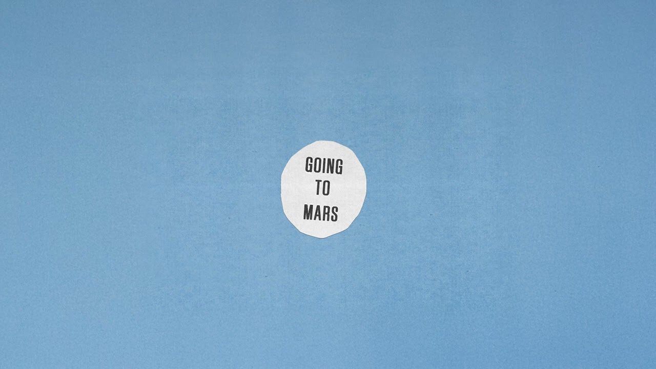 Stevie Bill - Going to Mars (Official Audio)