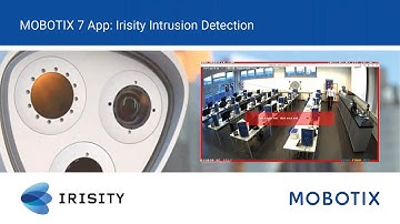 Webinar: MOBOTIX 7 App – Irisity Intrusion Detection