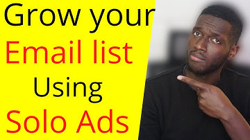 How to use Solo Ads to Build your Email List to 100k subscribers