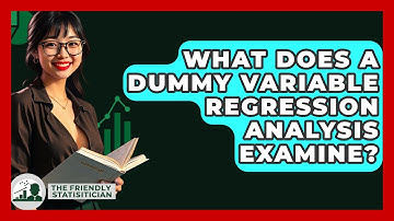 What Does A Dummy Variable Regression Analysis Examine? - The Friendly Statistician