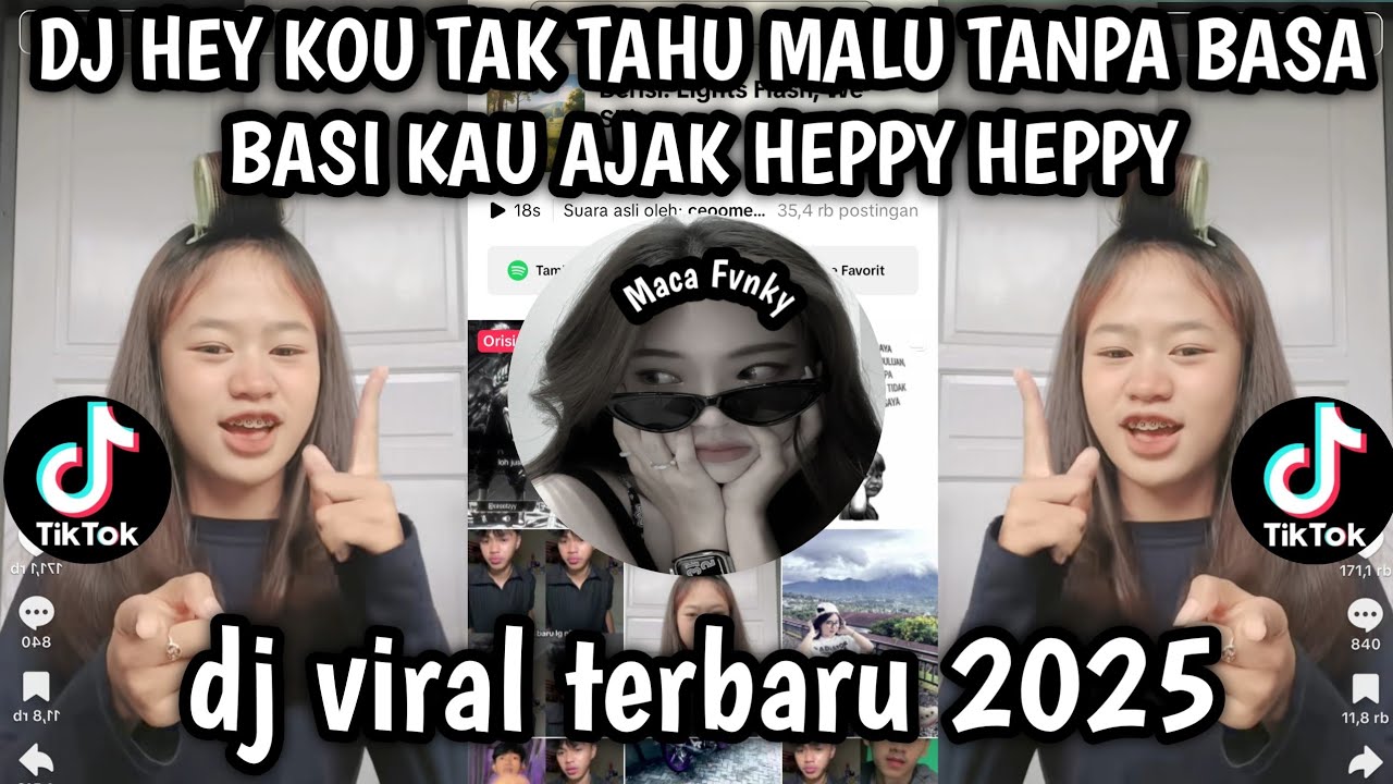 DJ HEY KAU TAK TAHU MALU TANPA BASA BASI KAU AJAK HAPPY HAPPY - DJ KEONG RACUN VIRAL TIKTOK TERBARU