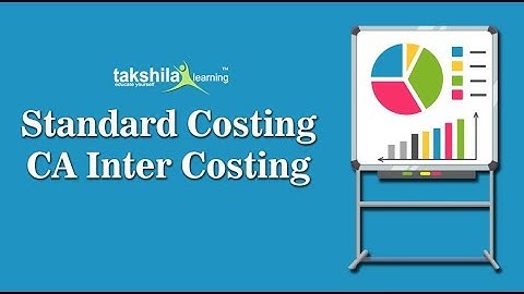 CA/CMA Inter -Standard Costing I Online video lecture I Lecture -1