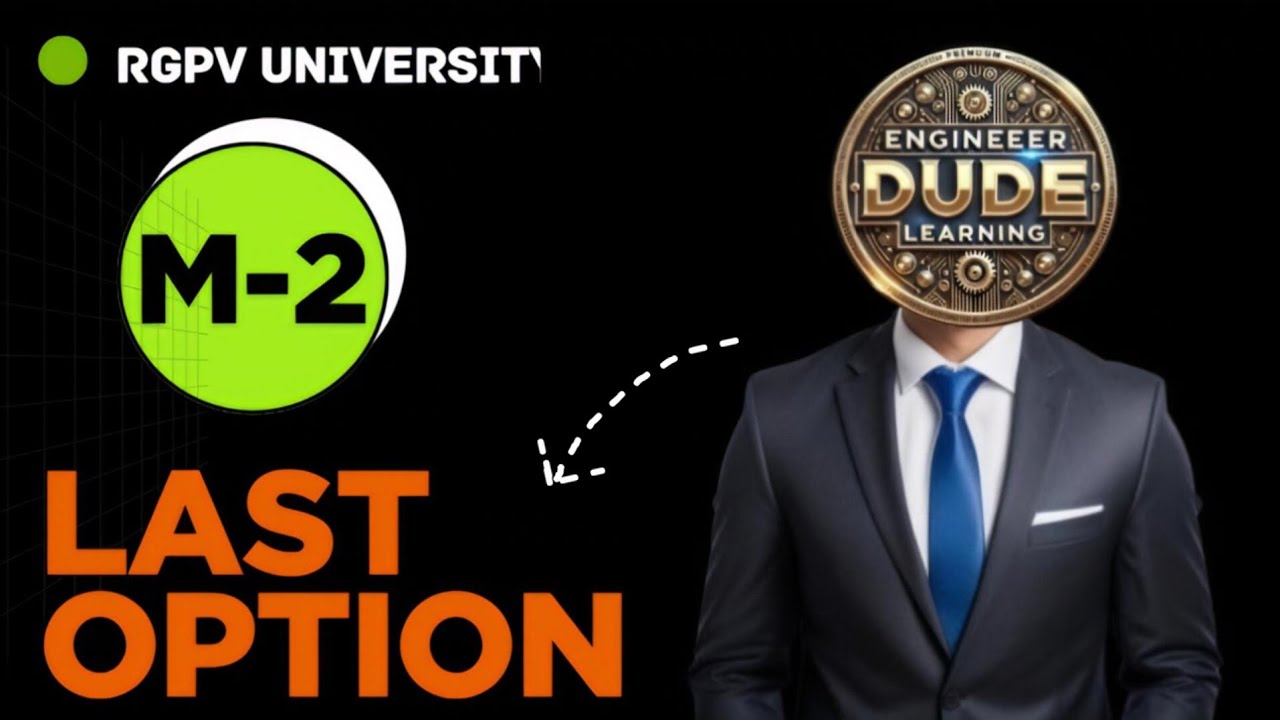 MATHEMATICS-2 = LAST OPTION (M2) Don’t forget RGPV EXAM Important Topics and Tips 