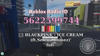 Blackpink Ice Cream Ft Selena Gomez Full Roblox Id Music Code Youtube