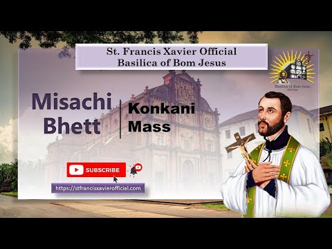 8:15 AM Konkani Novena Mass - St Francis Xavier - Basilica of Bom Jesus - Day 6 