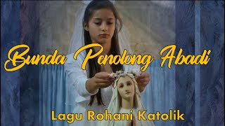 Bunda Penolong Abadi [Pada Wajahmu yang Suci] │Fr. Albert. Thius, SVD │ Lirik Lagu Rohani Katolik