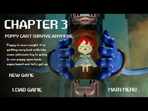 Poppy Playtime Chapter 3: Gameplay Trailer || Poppy Can't Survive Anymore || oppy Playtime Chapter 3