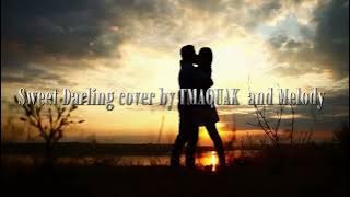 Sweet Darling by TMAQUAK and Melody (COVER) song by George Veikoso