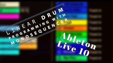 LINEAR DRUM PROGRAMMING [TUTORIAL] USING MONOSEQUENCER: ABLETON LIVE 10 (2021)