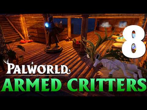 [8] Armed Critters (Let’s Play Palworld 1.0 w/ GaLm)