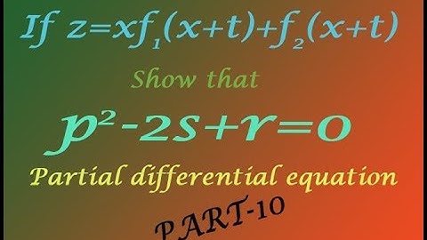 Partial Differential Equation eliminating arbitrary function using simple steps (PART-10)