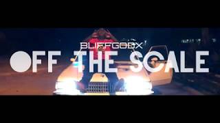 Bliffgodx X Off The Scale X Shot By Roski Films