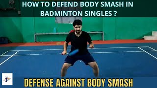 How To Defend Body Smash In Badminton | Body Smash Defense Technique