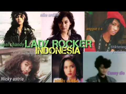 15 LAGU LADY ROCKER TERBAIK INDONESI  nicky astria nike ardilla inka cristie conny dio mel shandy