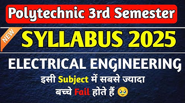 ELECTRICAL ENGINEERING 3RD SEMESTER NEW SYLLABUS 2025 | BTEUP 3RD SEMESTER SYLLABUS 2025 | BTEUP