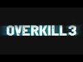 Official Overkill 3 iOS Android Amazon Teaser Trailer