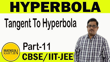 Problems on Tangent To HYPERBOLA | PART 11 | HYPERBOLA Class 11 JEE Maths | Mathskart