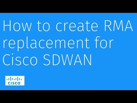 How to Request RMA | Cisco SD-WAN