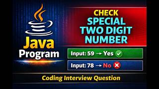 Java Program to Check Special Two Digit Number | Coding Interview Question | Easy Logic