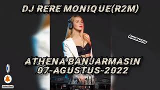 dj rere monique athena banjarmasin 07-agustus-2022