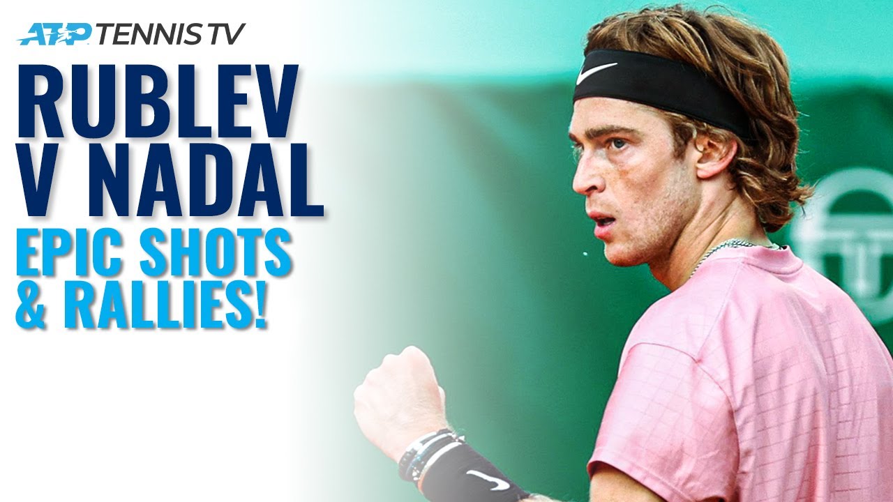 EPIC Shots and Rallies From Andrey Rublev v Rafa Nadal Monte-Carlo 2021 Quarter-Finals