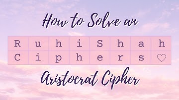 How to Solve Aristocrats (Codebusters | Science Olympiad)