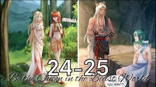 Be the Queen in the Beast World Chapter 24 - 25