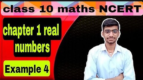 Example 4 chapter 1 (real numbers) class 10 maths NCERT