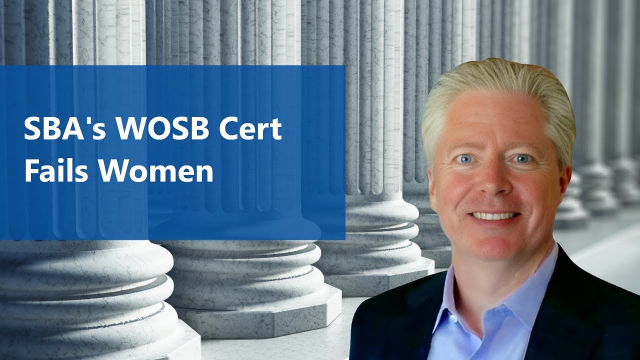 How the SBA's WOSB Certification Fails Women-Owned Small Businesses