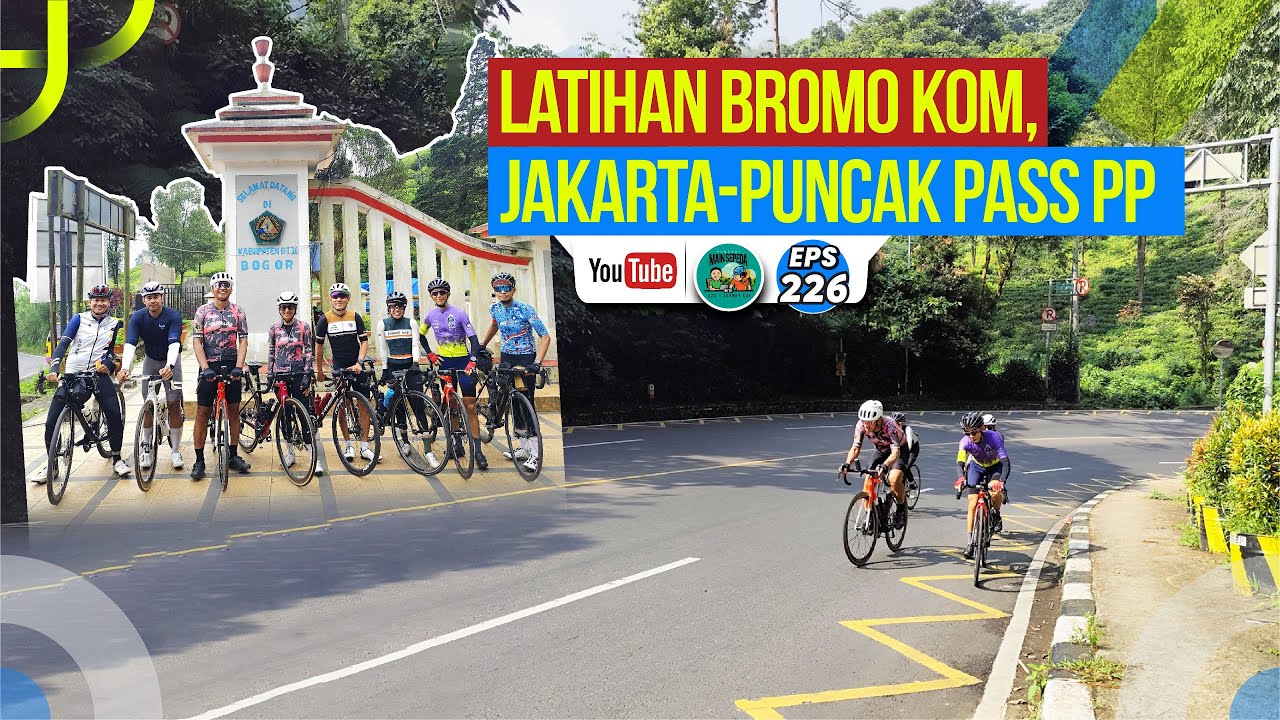 Latihan Bromo KOM, Jakarta-Puncak Pass PP