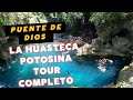 Puente De Dios #huastecapotosina #tour #viajando #puentededios #mexico