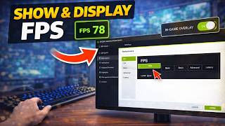 How To Show FPS on NVIDIA App (Enable FPS Counter in Games)